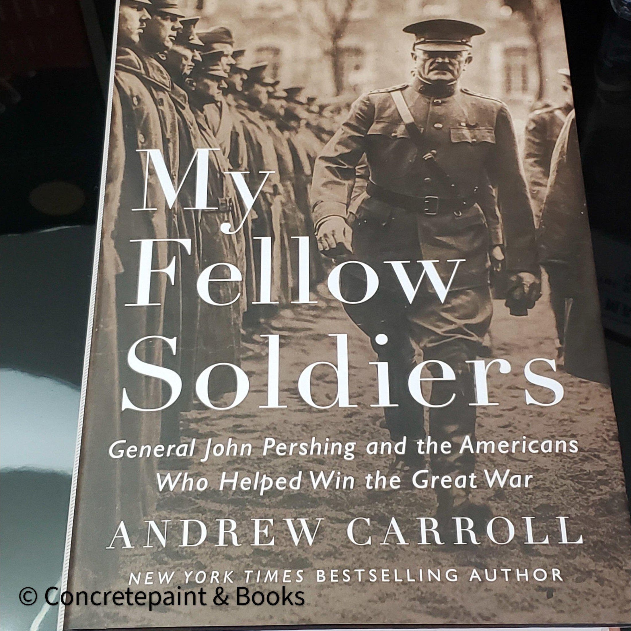 My fellow soldiers hardcover book with dust cover.